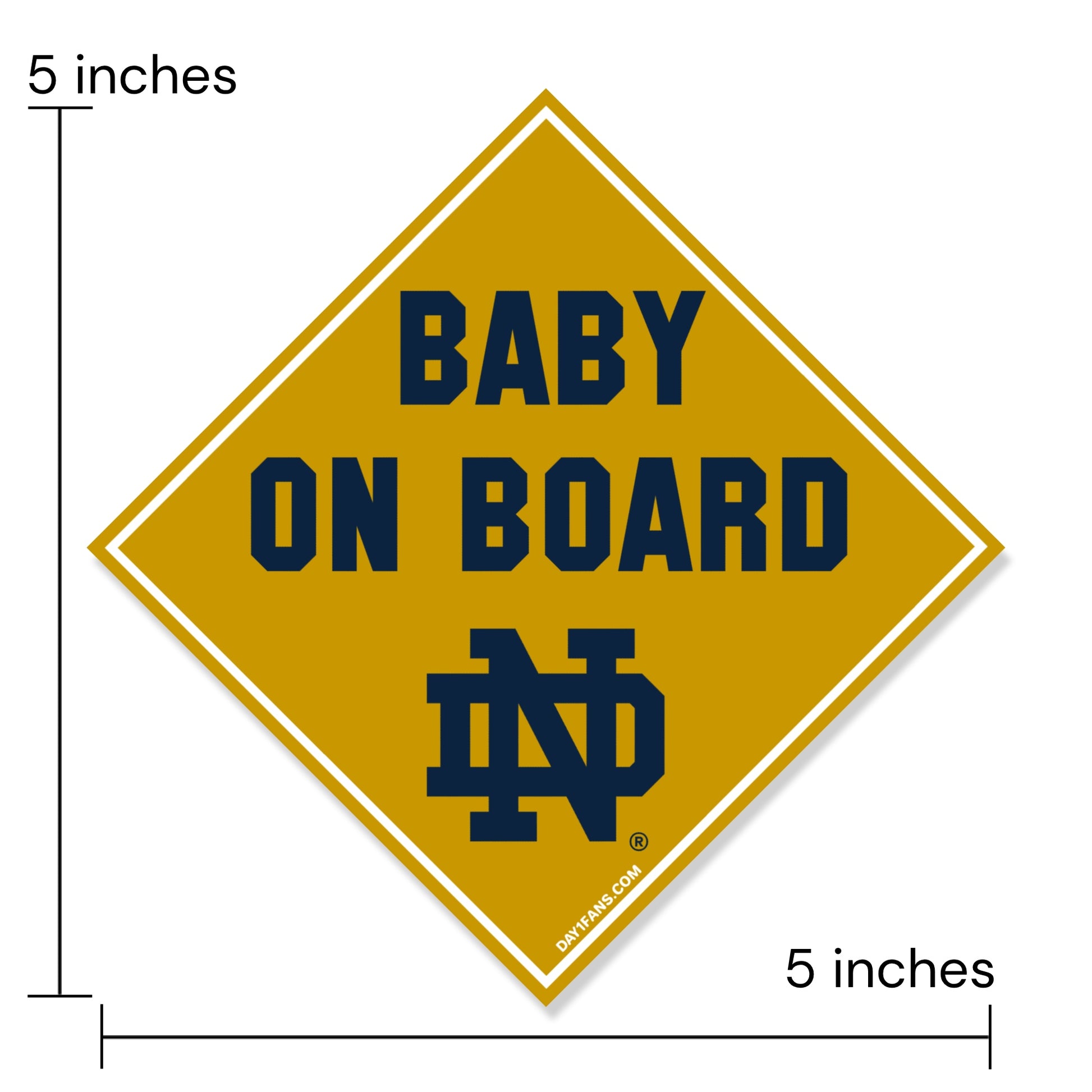 Baby on Board sign with Notre Dame logo and dimensions