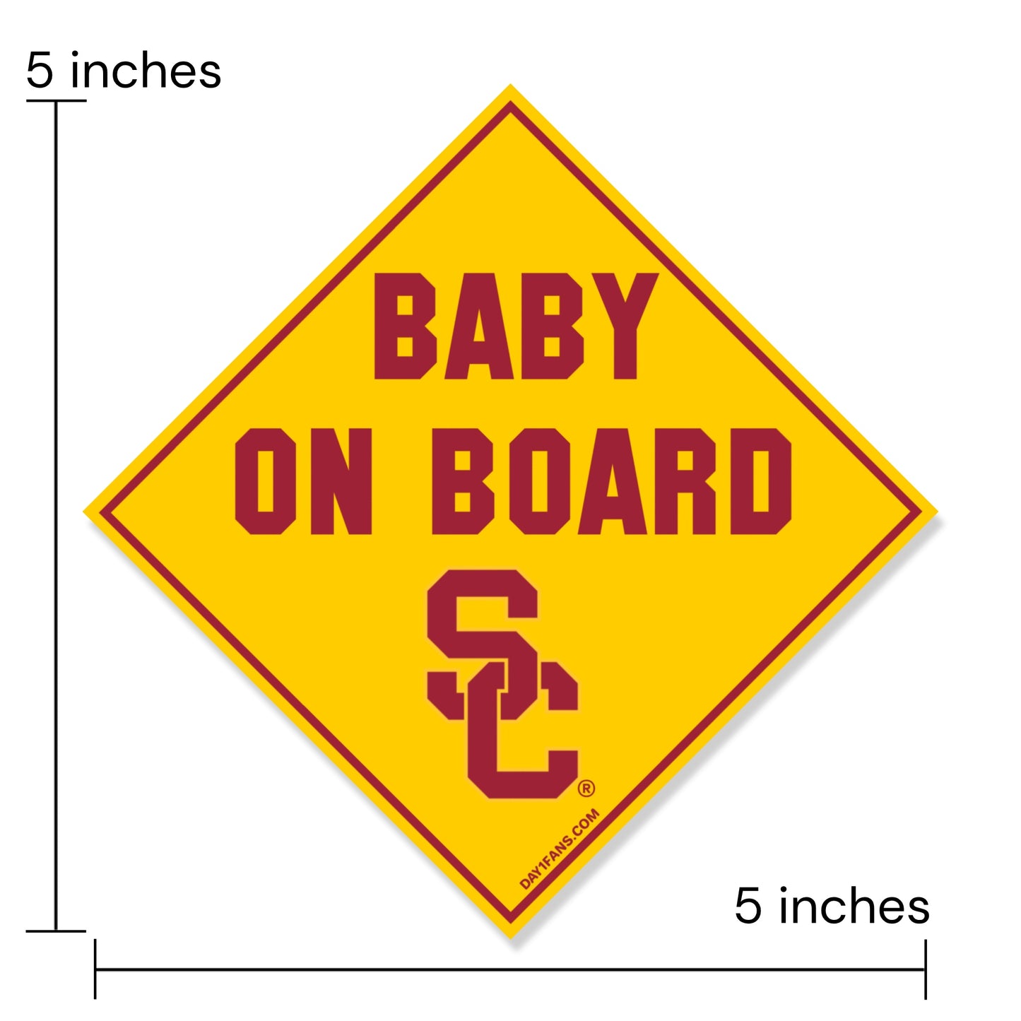 Yellow 'Baby on Board' sign with USC logo and dimensions indicated.