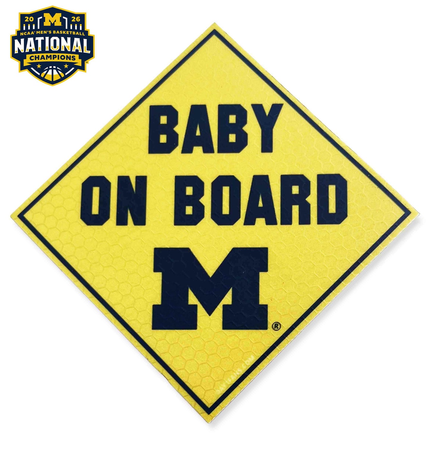 Baby on board sign with Michigan Wolverines logo and NCAA basketball champions