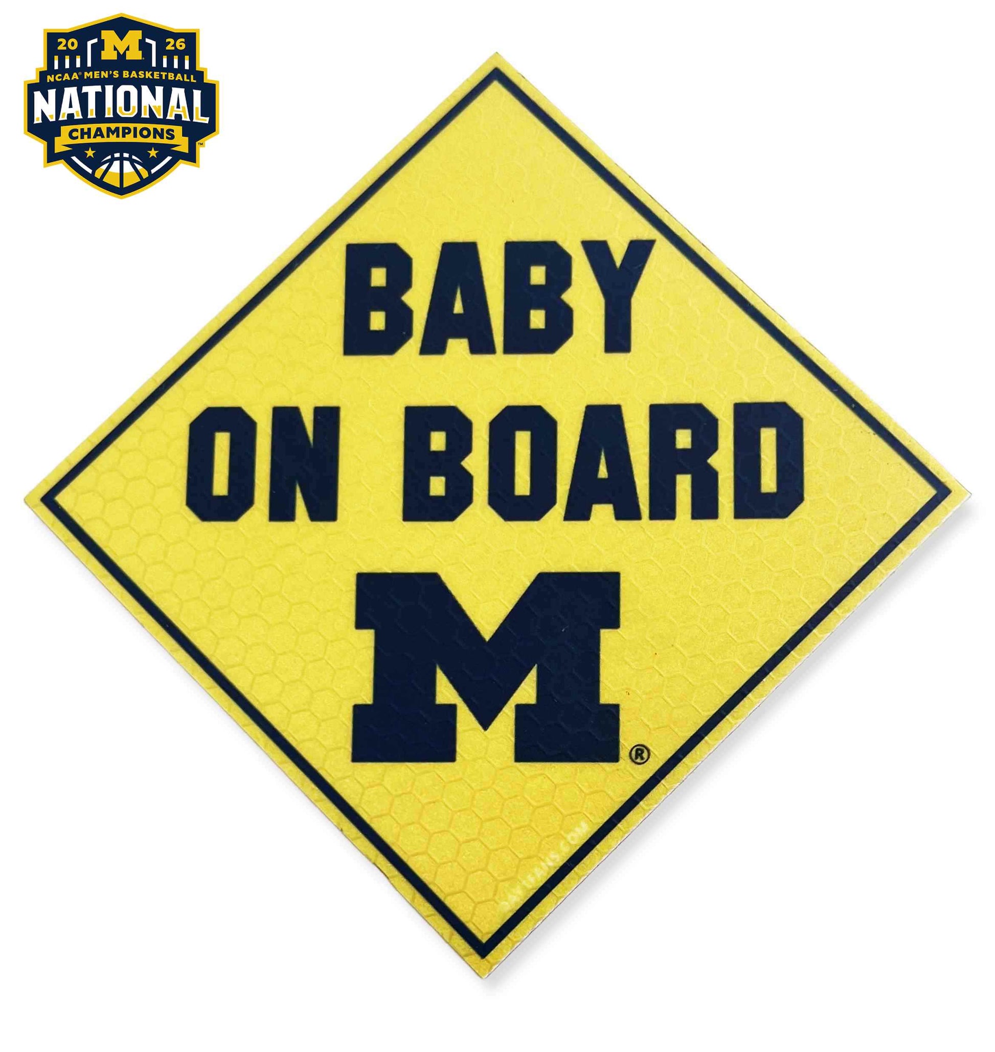 Baby on board sign with Michigan Wolverines logo and NCAA basketball champions
